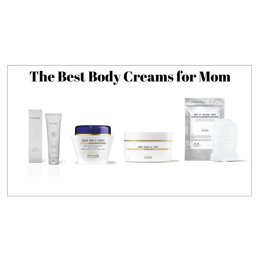 Aida’s Picks - The Best Body Creams for Mom - Aida Bicaj